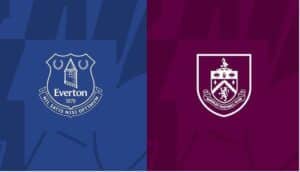 Soi kèo Everton vs Burnley – 21h00 06/04/2024 – Ngoại hạng Anh